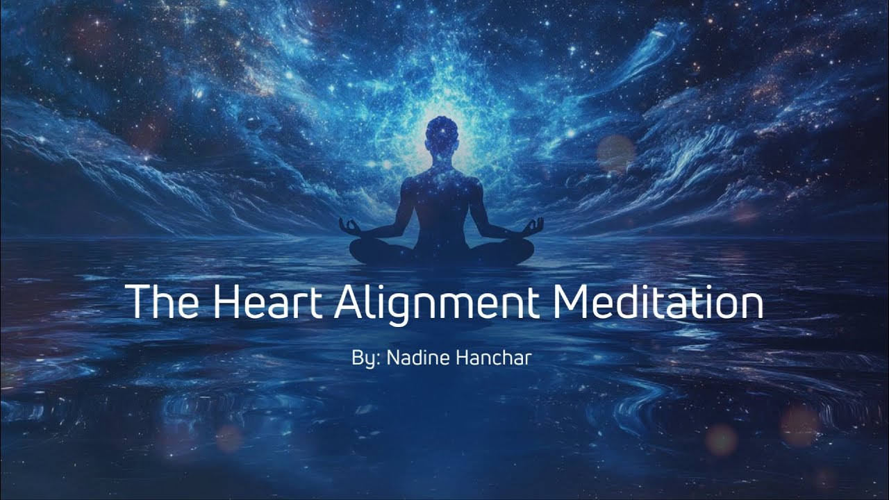 The Heart Alignment Meditation