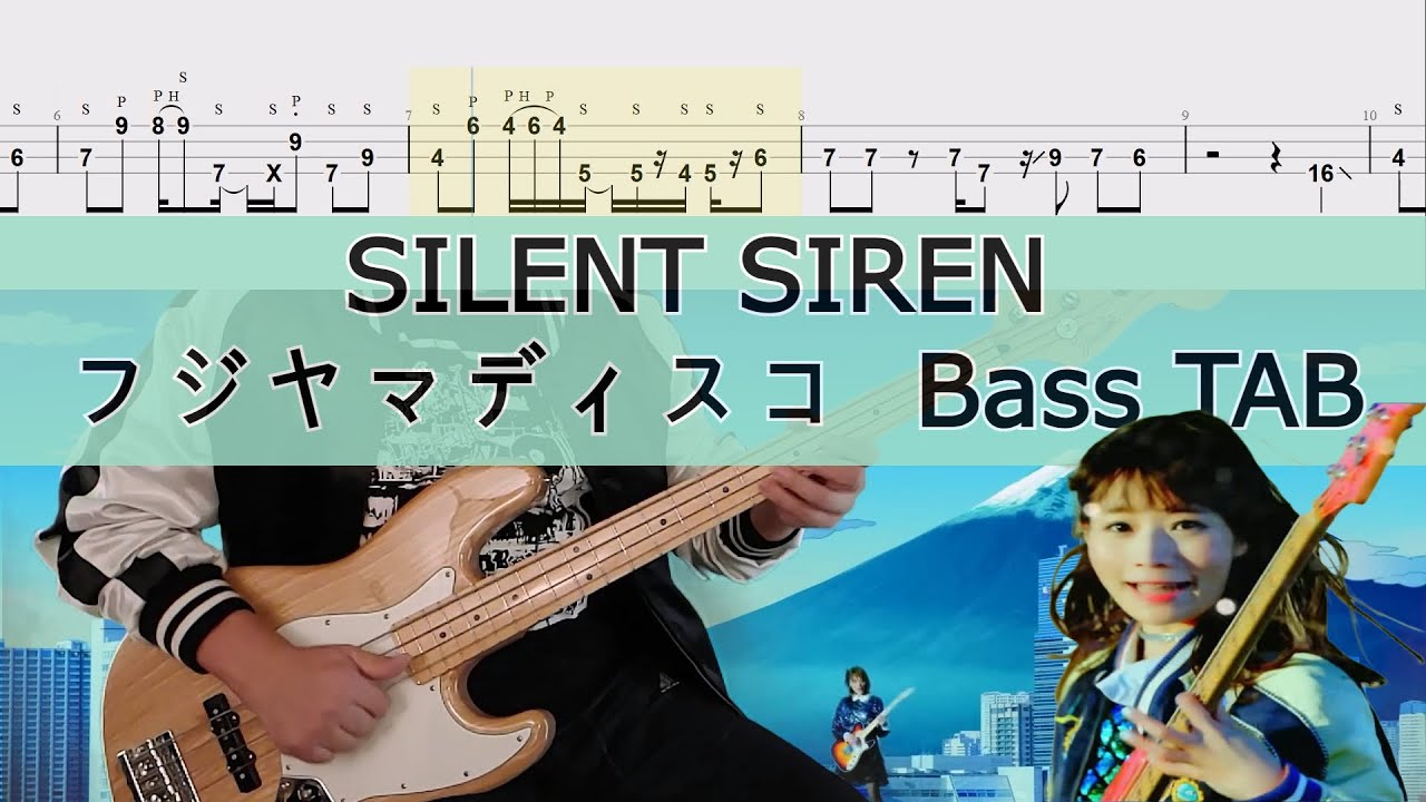 SILENT SIREN - FUJIYAMA DISCO🌏🗾Bass Cover [Play Along TABs]
