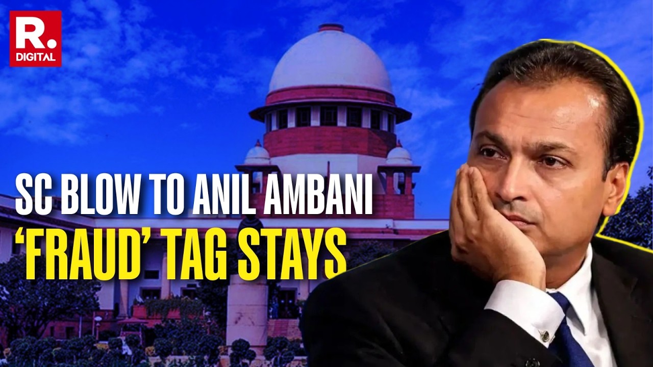 BREAKING | SC Blow To Anil Ambani: Banks Free To Brand Him &lsquo;Fraud Borrower&rsquo;