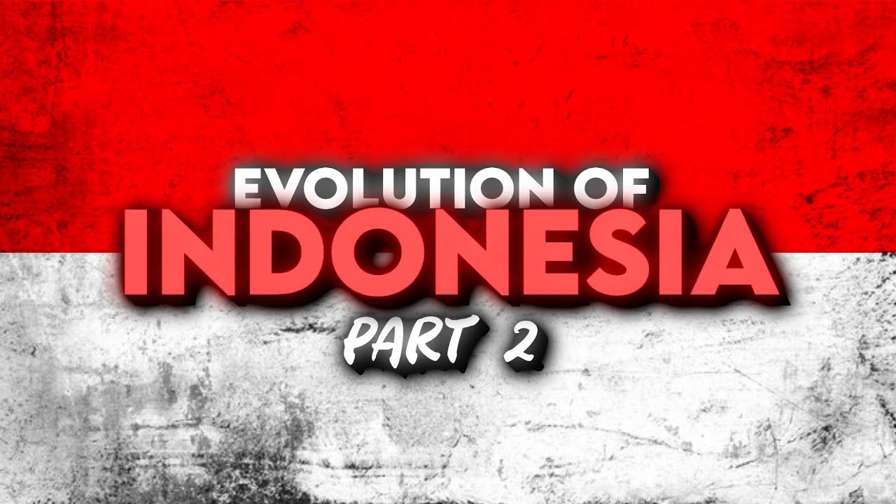Evolution Of Indonesia Part 2 + Sunda Empire (Future Is Only Imagination)