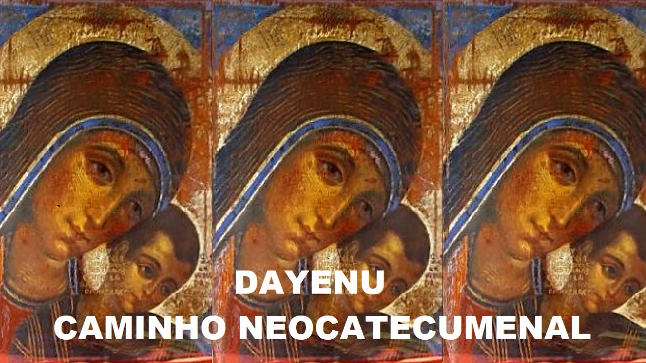 DAYENU - CAMINHO NEOCATECUMENAL