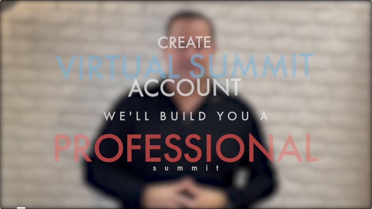 We'll Build Your Summit For FREE!