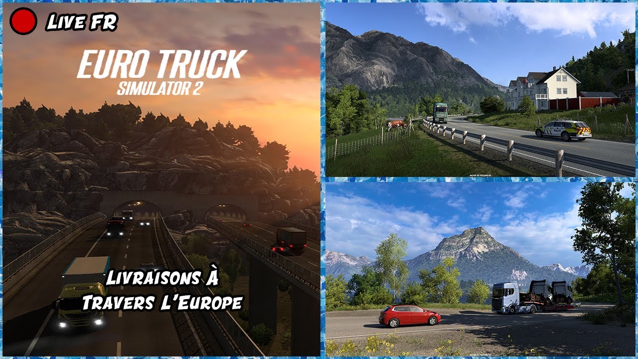 🔴 ETS 2 🇫🇷 ▶️ Livraisons À Travers L'Europe (Live Ep 43) 🌍