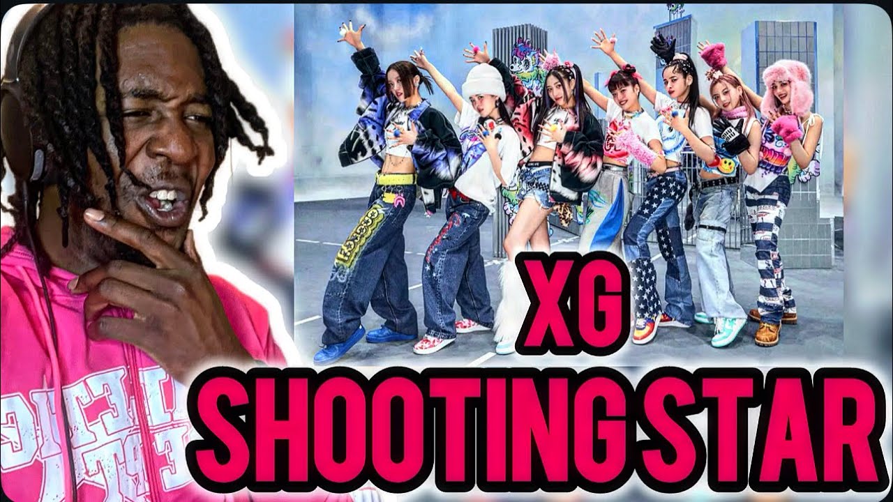 FIRST TIME REACTING TO XG - SHOOTING STAR (Official Music Video)