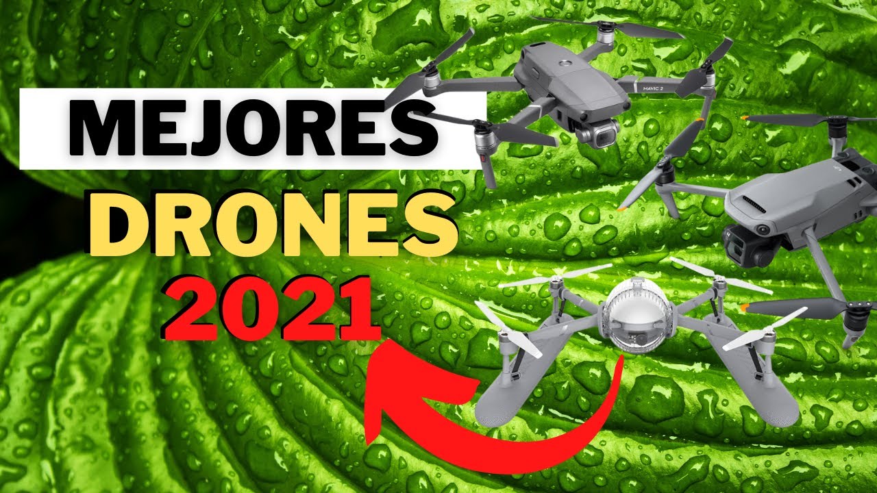 QUE DRON COMPRAR? 🤔 [2021] TOP 7 MEJORES DRONES 🚀 MAVIC 3, ANAFI, TELLO Y MAS 🏆