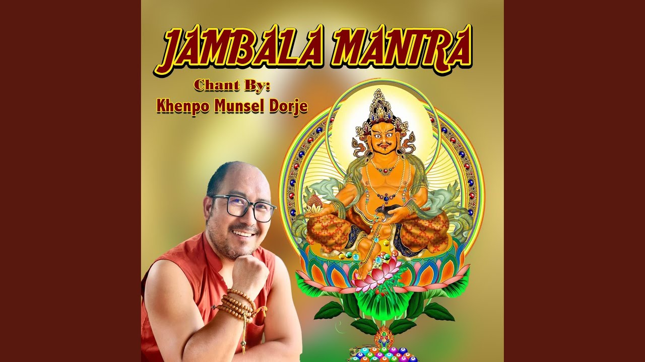 JAMBALA MANTRA CHANTING