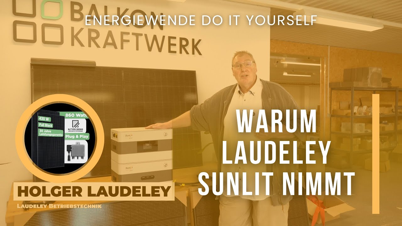Warum Laudeley SunLit nimmt