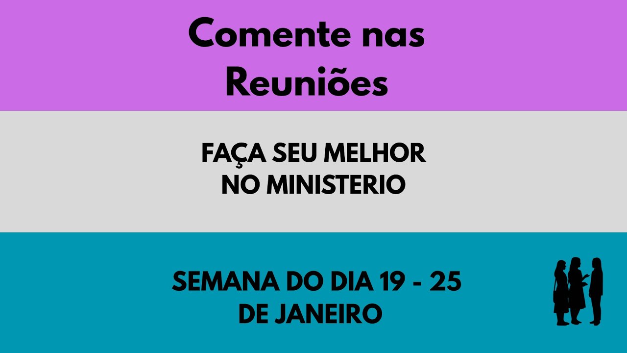 Faça Seu  Melhor no Ministério -  26 DE JANEIRO - 1 DE FEVEREIRO