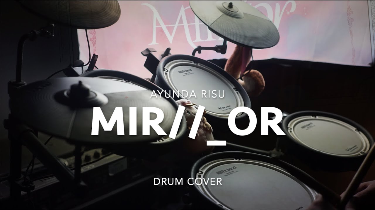 【DRUM COVER】MIR//or - Ayunda Risu (Hololive Indonesia)
