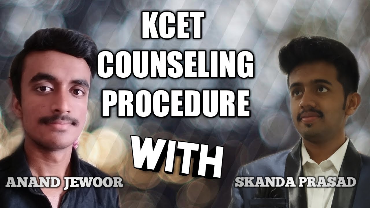 KCET Counseling Procedure | KCET 2019 | @skandaprasad2160