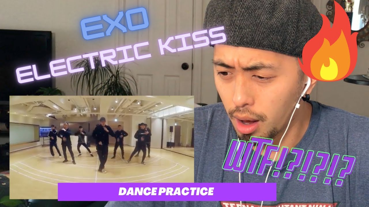 EXO エクソ 'Electric Kiss' Dance Practice - PROFESSIONAL DANCER REACTS