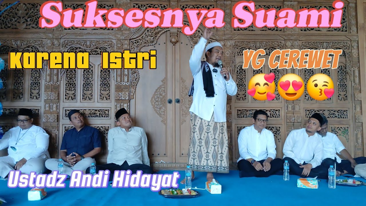 Ustadz Andi Hidayat - Suksesnya Suami