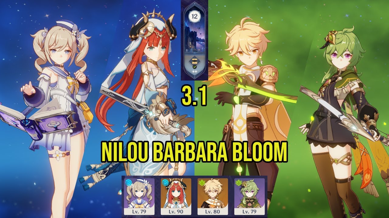 (F2P) C0 NILOU Bountiful Core Bloom (w/ C6 BARBARA) | 3.1 Spiral Abyss Floor 12 | Genshin Impact