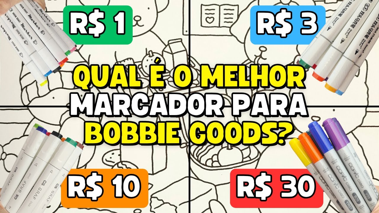 Qual o Melhor MARCADOR pra Pintar BOBBIE GOODS?