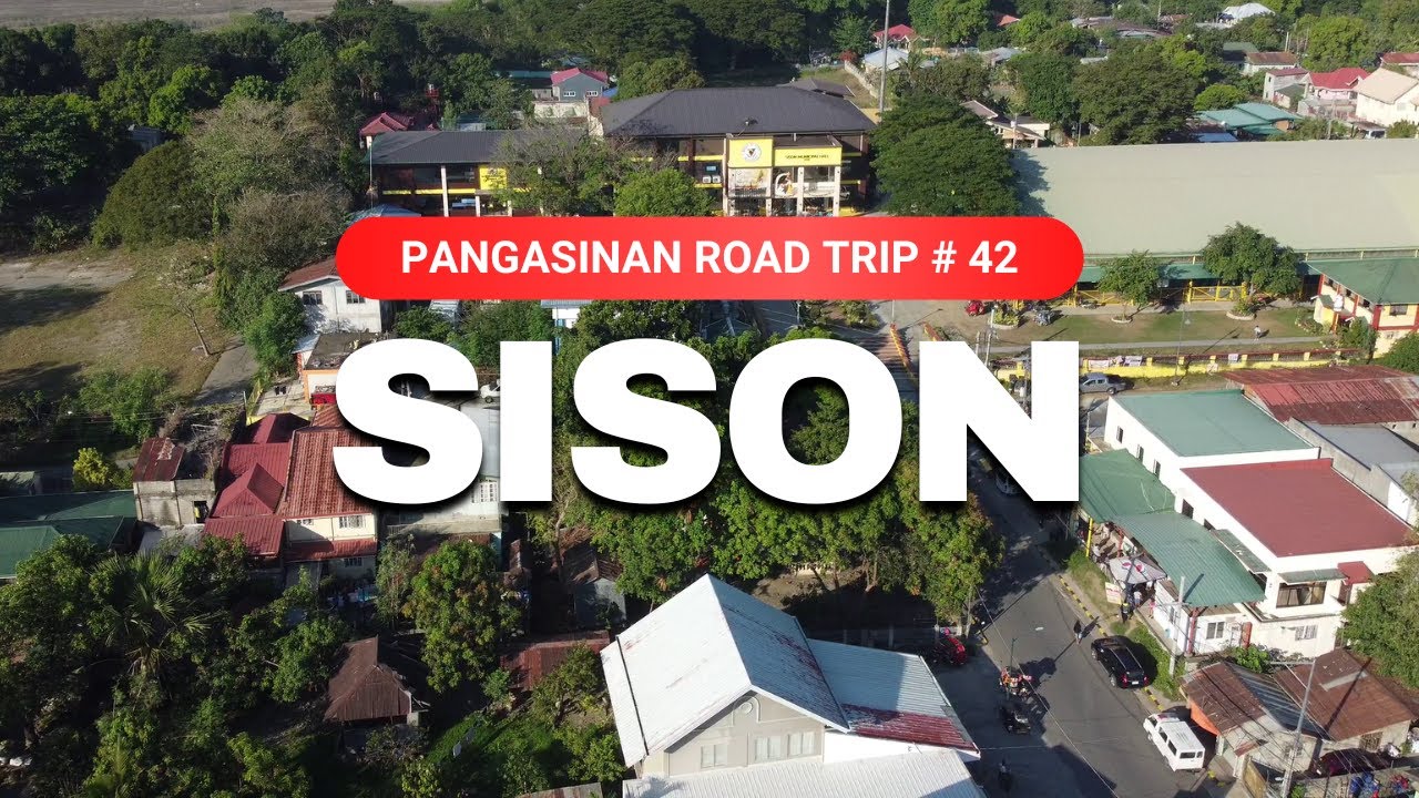 SISON Pangasinan Road Trip No. 42 Driving Tour Aerial View