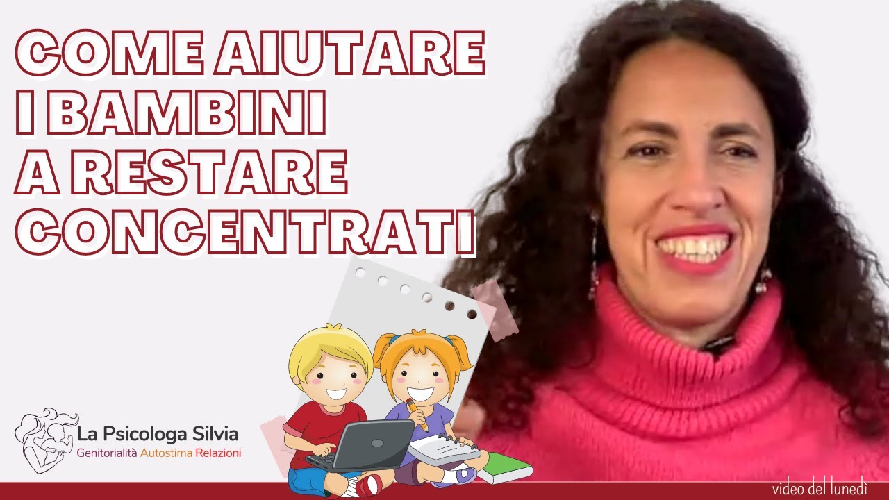 Come aiutare i bambini a restare concentrati