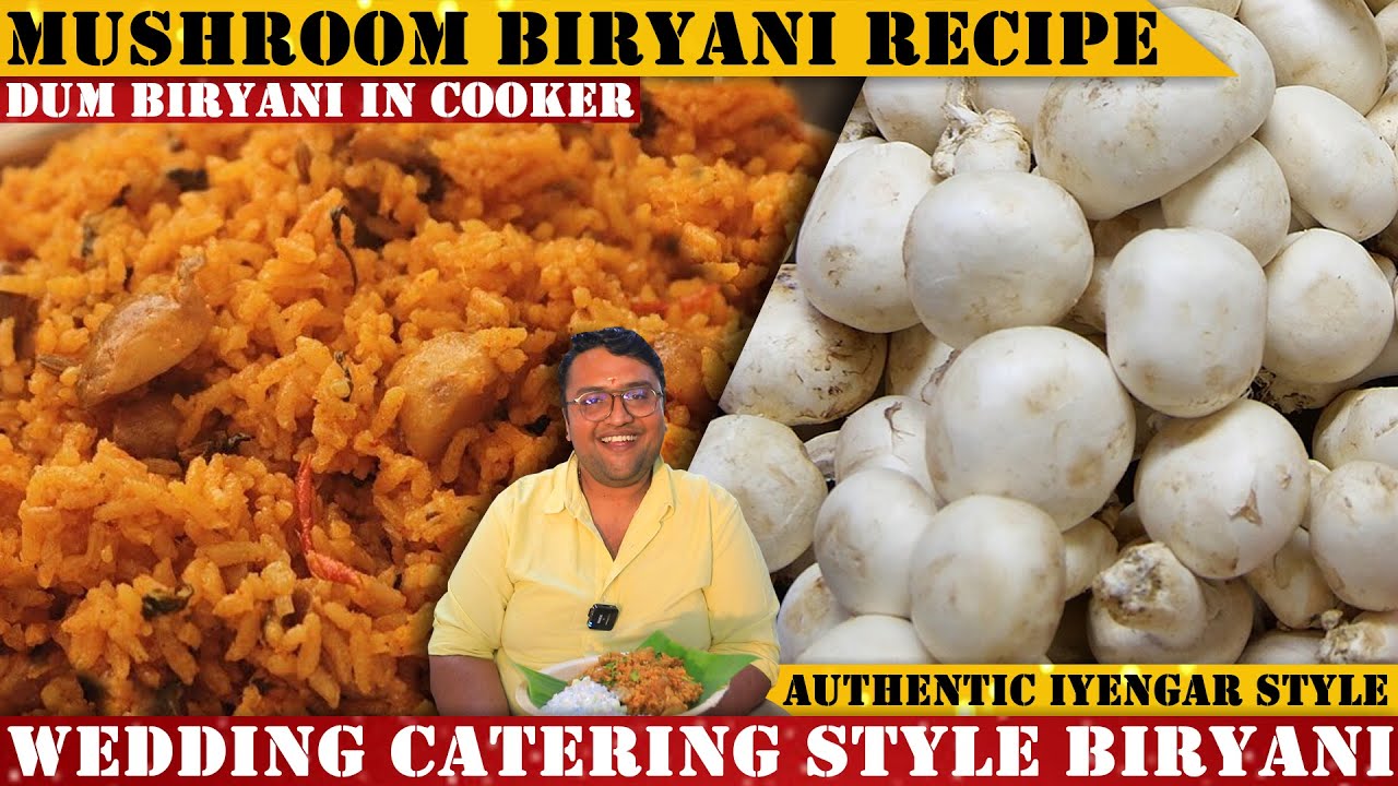 ಮದುವೆ ಮನೆ ಶೈಲಿಯ ಮಶ್ರೂಮ್ ಬಿರಿಯಾನಿ | Perfect Mushroom Biryani Recipe By RVR Vinay Srinivas | Iyengar |