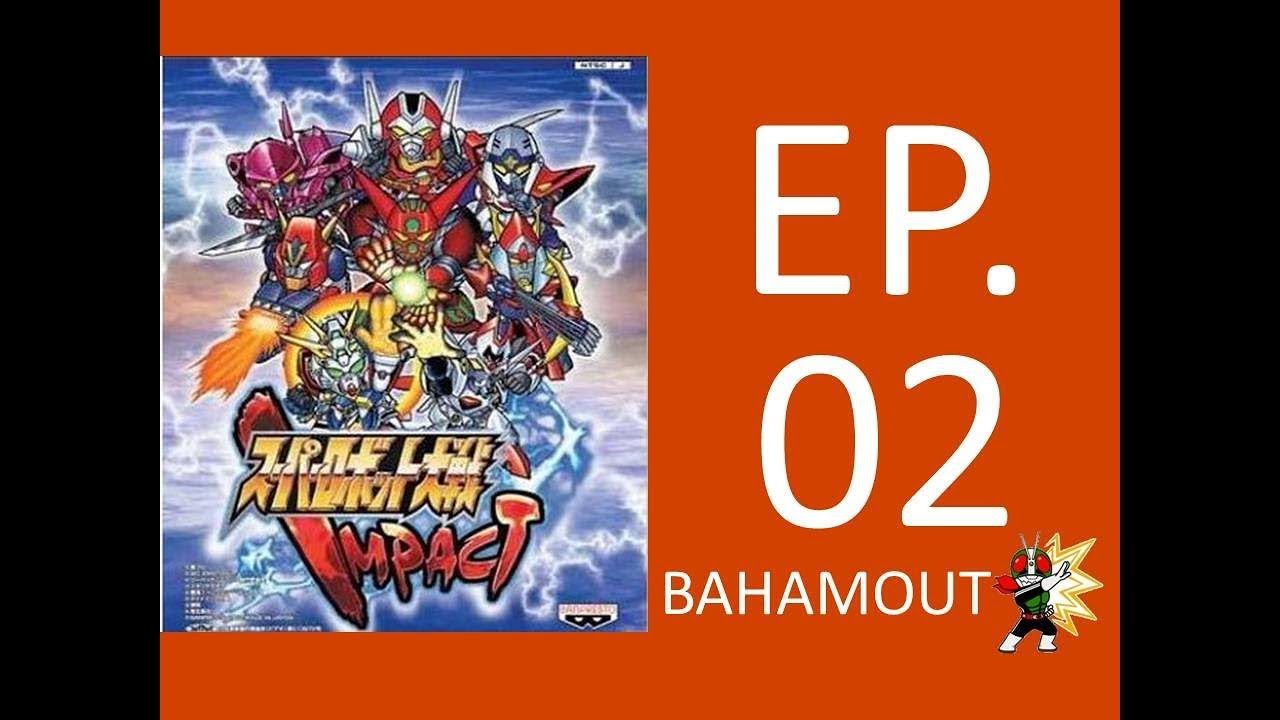 Super Robot Taisen Impact Scenario 02 (NO CHEATING)