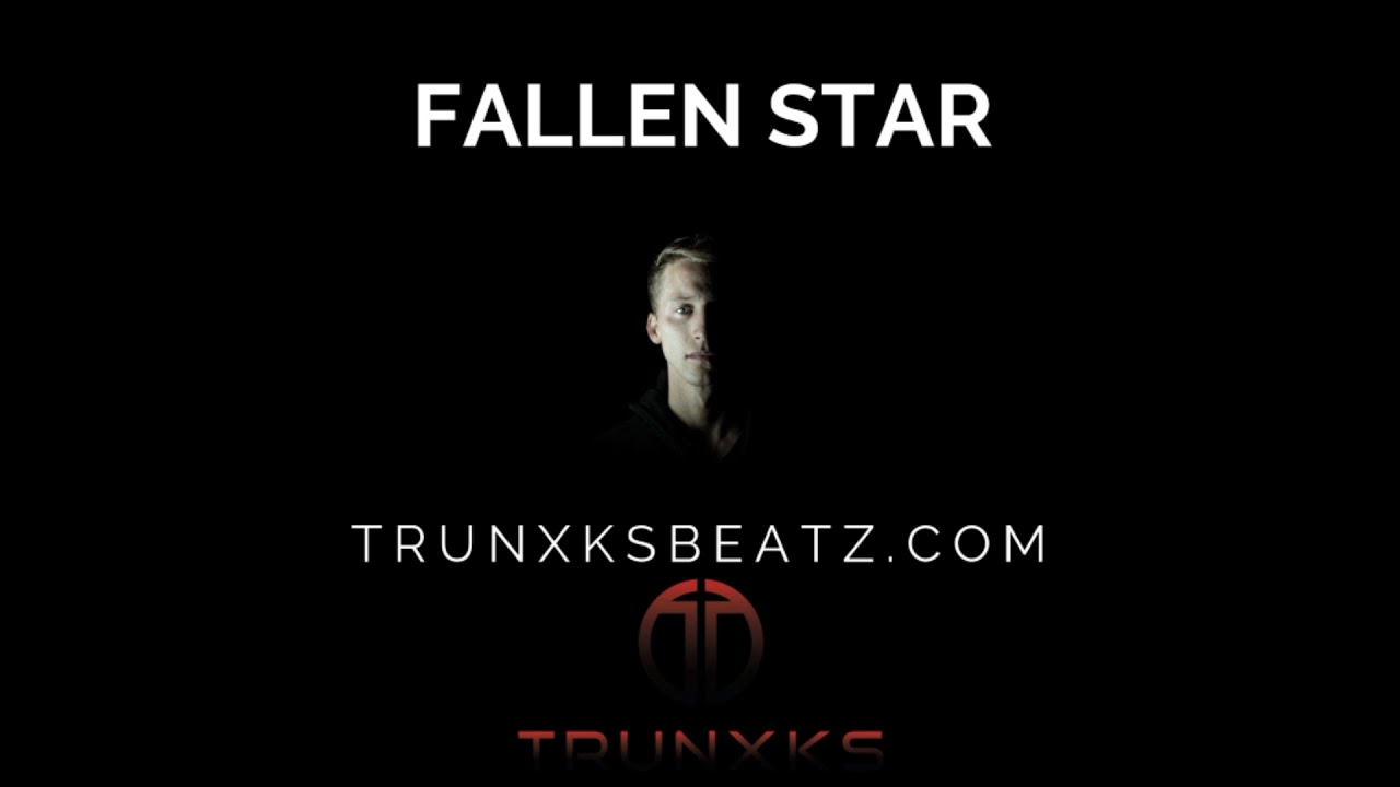 ***SOLD***Fallen Star (NF | Witt Lowry | Eminem Type Beat) Prod. by Trunxks