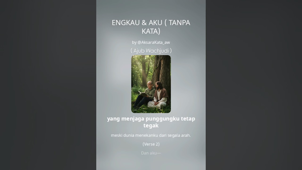 ENGKAU & AKU (TANPA KATA)