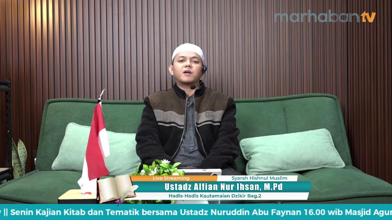 Hadis-Hadis Kautamaan Dzikir (Bagian 2) - Ustadz Alfian Nur Ihsan, M.Pd