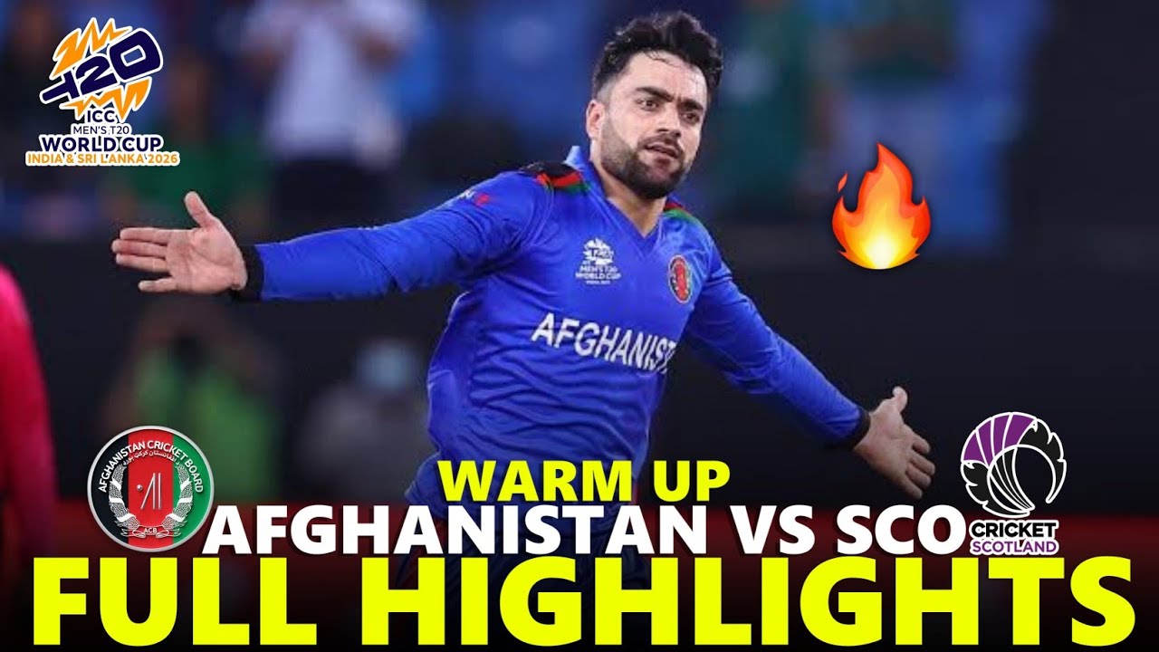 Afghanistan vs Scotland Full Highlights ICC Mens World Cup Warm Up Match 2026 | AFG VS SCO