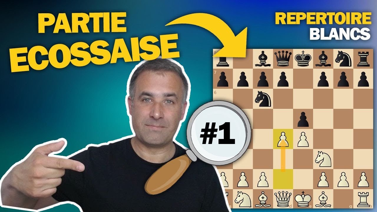 La partie écossaise avec les blancs aux échecs