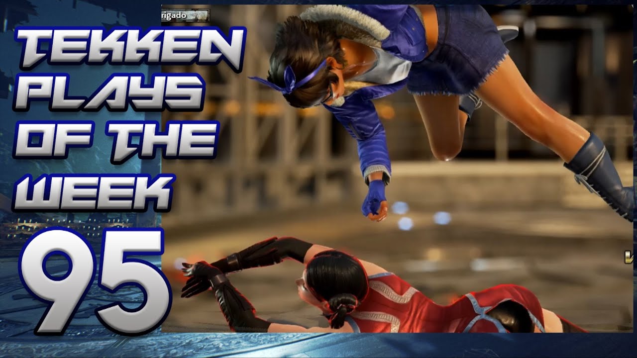 TEKKEN PLAYS OF THE WEEK #95| OchotoTV
