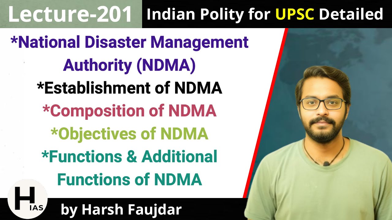 L201: National Disaster Management Authority- Objectives & Functions | Indian Polity for UPSC