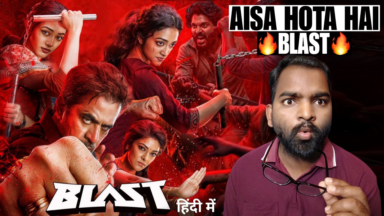 Blast Movie REVIEW | Hindi Dubbed | Filmi Max Review