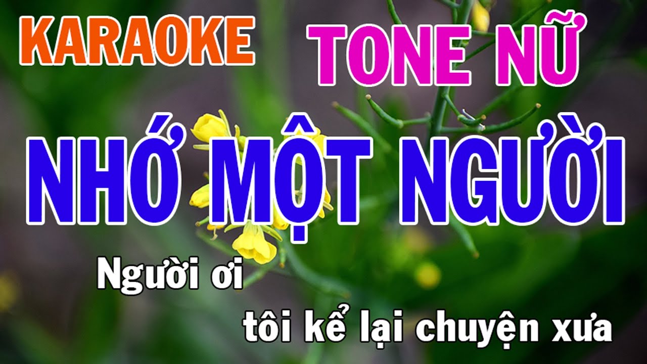 Nhớ Một Người Karaoke Tone Nữ Nhạc Sống - Phối Mới Dễ Hát - Nhật Nguyễn