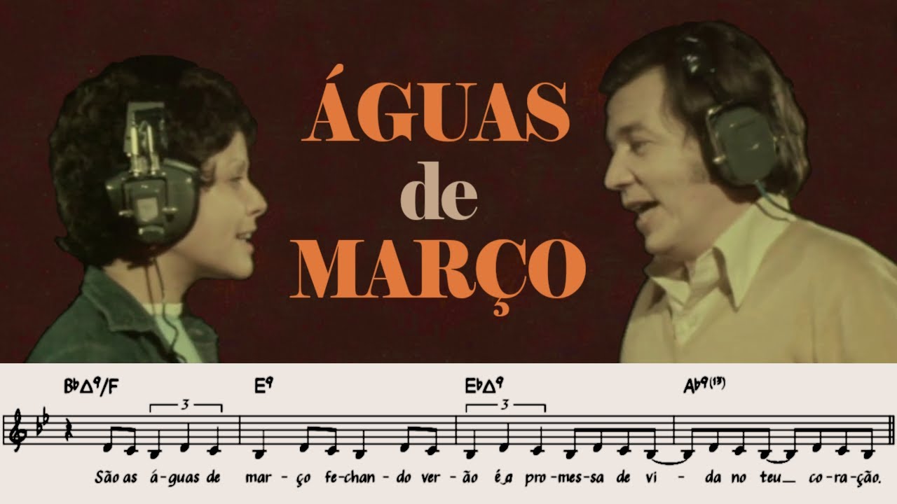 Águas de Março (Waters of March) Elis & Tom duet transcription