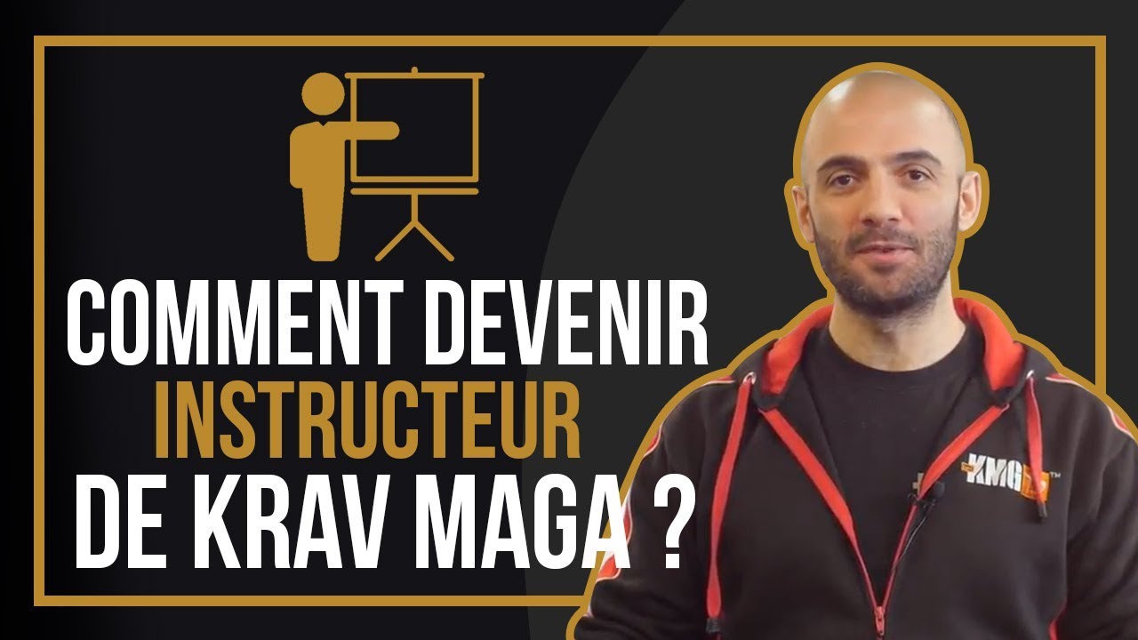Comment devenir instructeur de krav maga ?