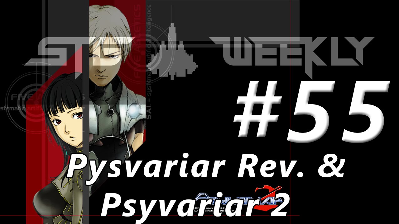 STG Weekly #55: Psyvariar Revision & Psyvariar 2