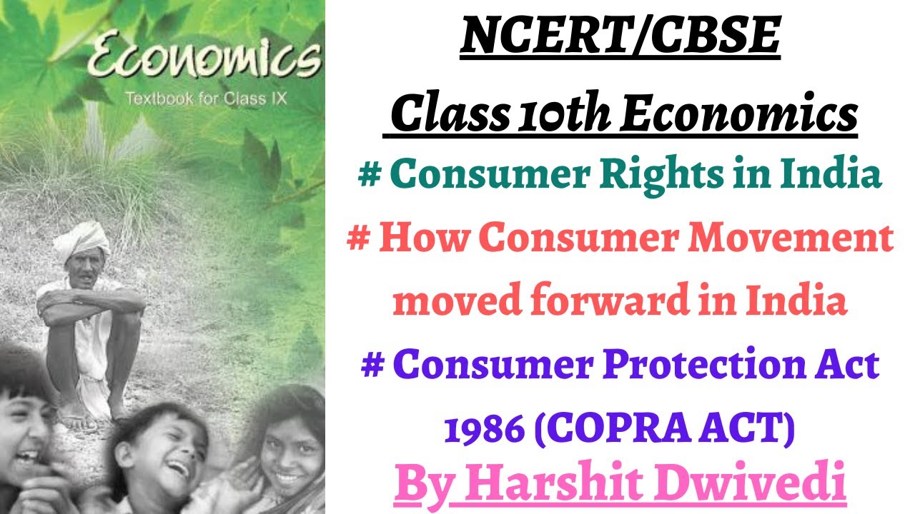 (P1 How Consumer movement started in India, COPRA Act 1986) NCERT Class 10 Economics Chapter 5