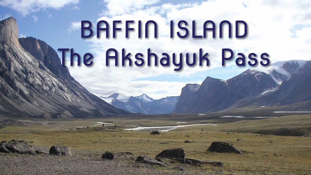A Ten-Day Hike Across the Akshayuk Pass in the Canadian Far North