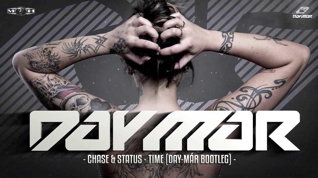 Chase & Status - Time [FREE DaY-már Bootleg]