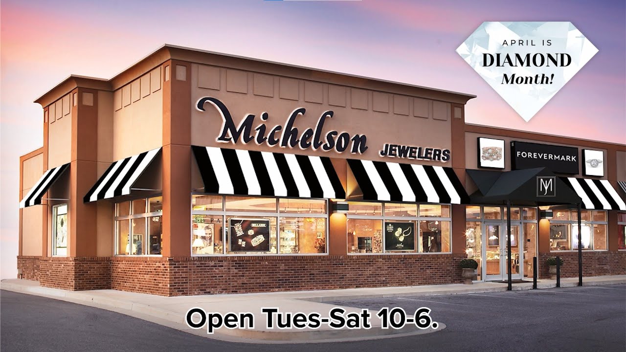 Michelson Jewelers - Diamond Month - April, 2023