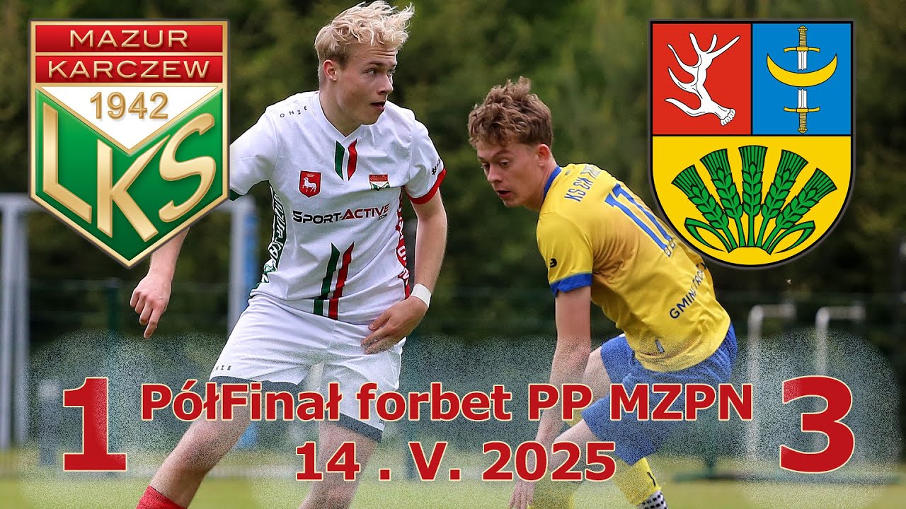 Mazur Karczew - KS CK  Troszyn 1-3- 14.05.2025