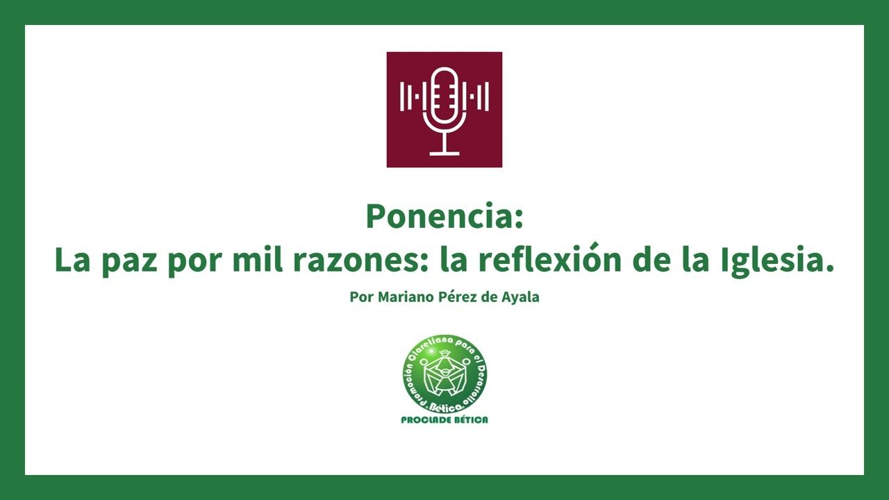 Ponencia: La paz por mil razones: la reflexión de la Iglesia | Encuentro de Voluntariado 2025