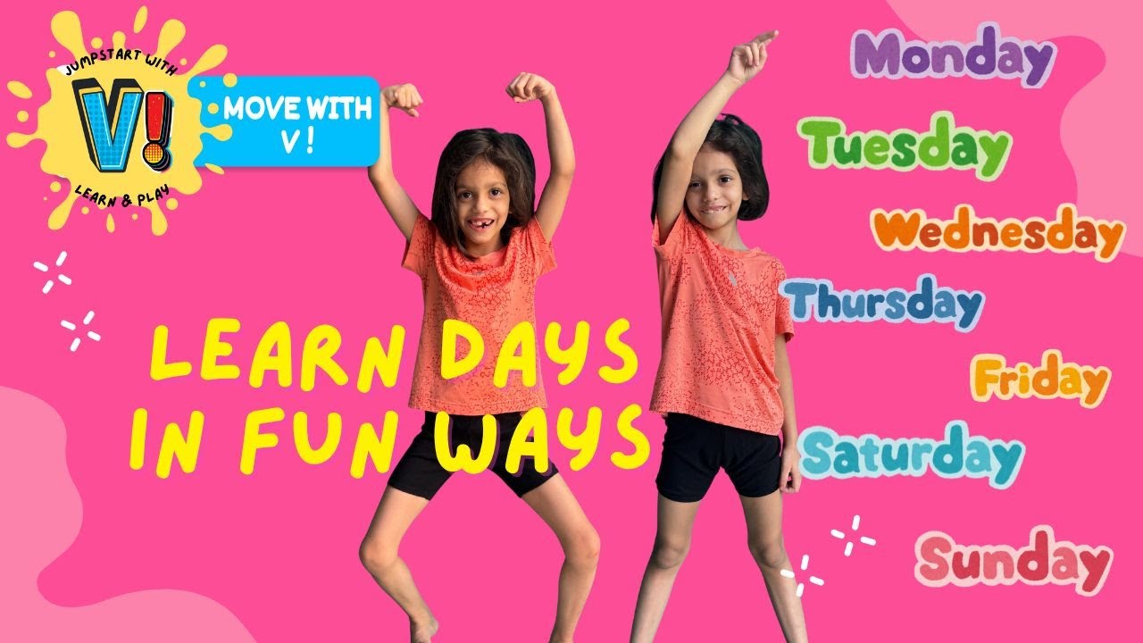 Learn days in fun ways! 7 days of the week with Singing & Movement