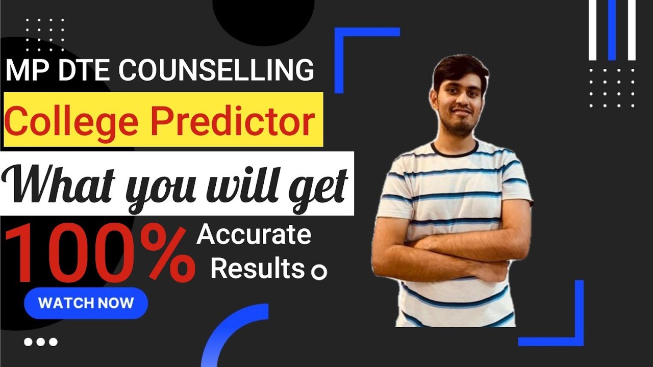 MP DTE | College Predictor| What you can get | MP DTE counselling | Upgrade | 2022