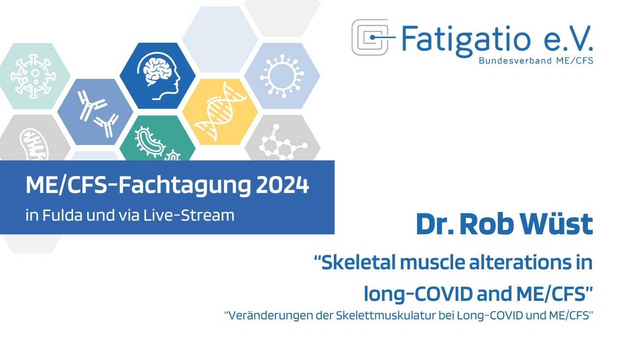 Dr. Rob W&uuml;st - Vortrag auf der ME/CFS-Fachtagung 2024 des Fatigatio e.V. (OmU)