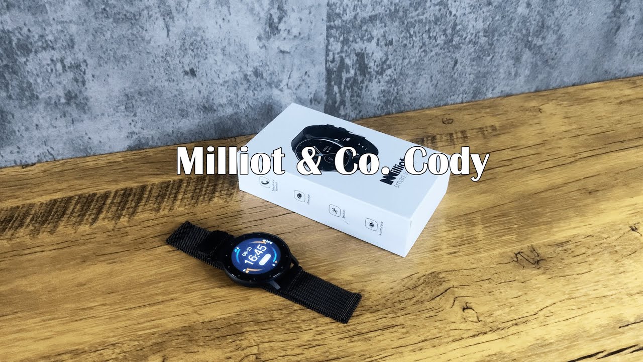 Milliot & Co. Cody Smart Watch unboxing