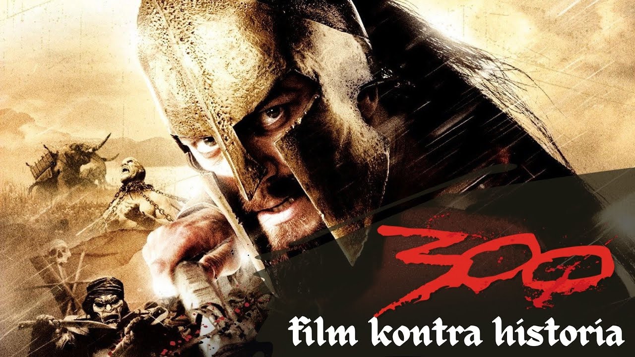 300 film kontra historia. POPRZEZ WIEKI