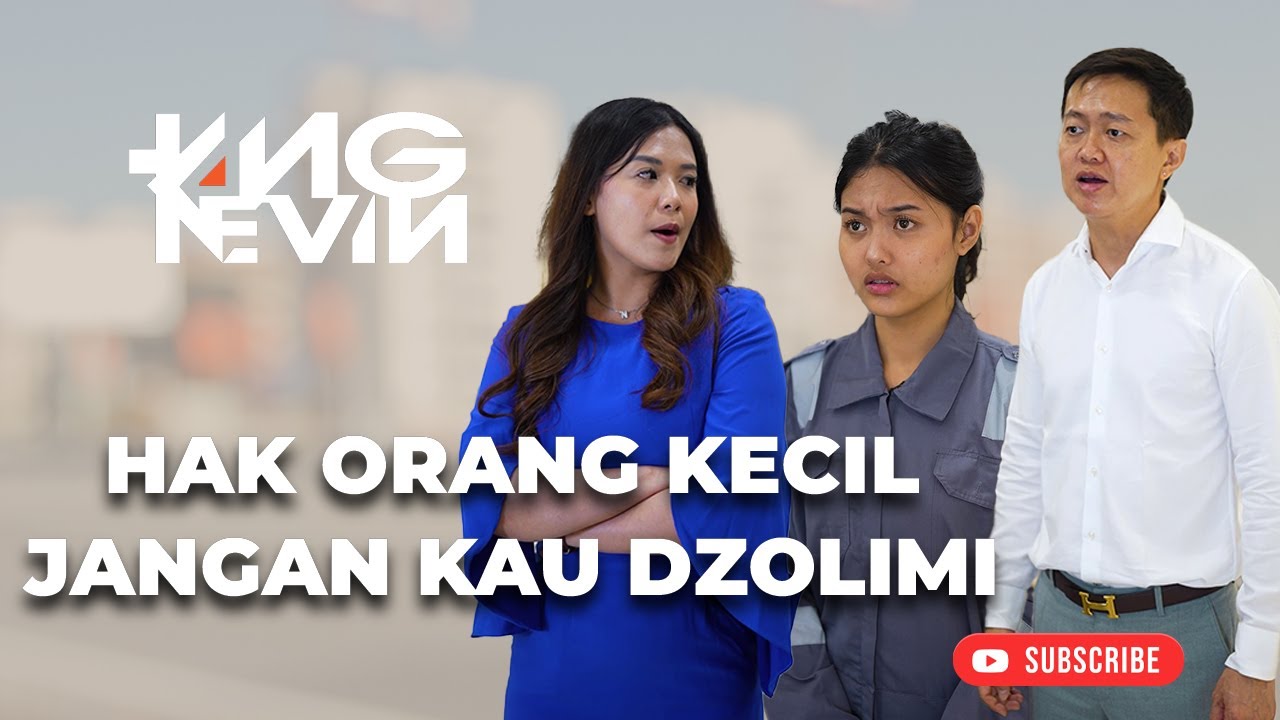 HAK ORANG KECIL JANGAN KAU DZOLIMI