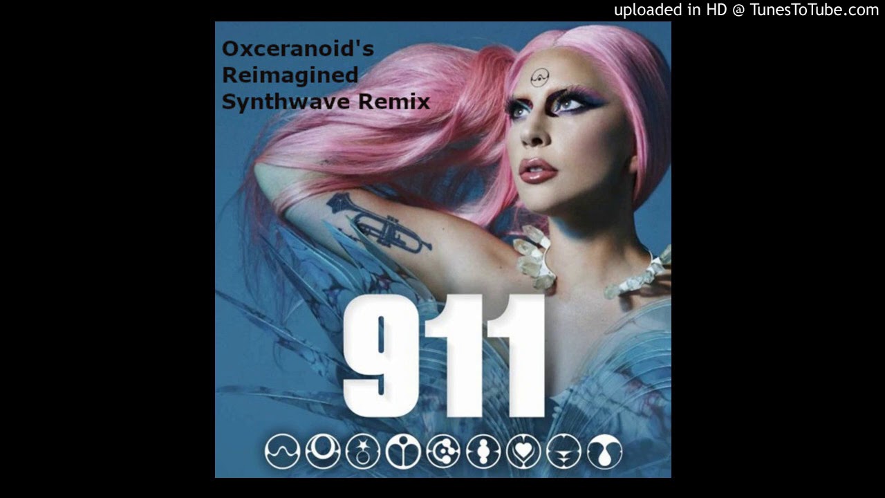 Lady Gaga - 911 (Oxceranoid's Reimagined Synthwave remix)