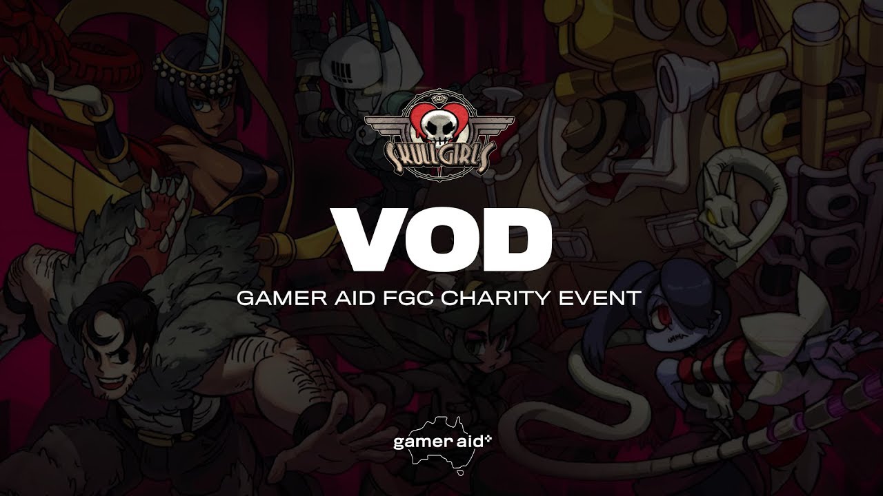 OCE FGC Bushfire Relief Stream: Skullgirls