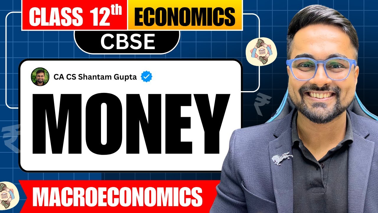 Money in 22 Minutes 🎯 | Class 12th Economics | Ft. CA CS Shantam Gupta