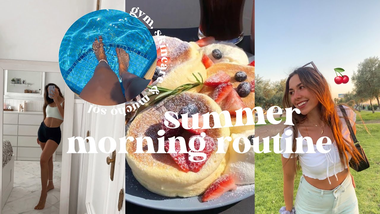 morning routine en verano | gym, skincare & mucho sol